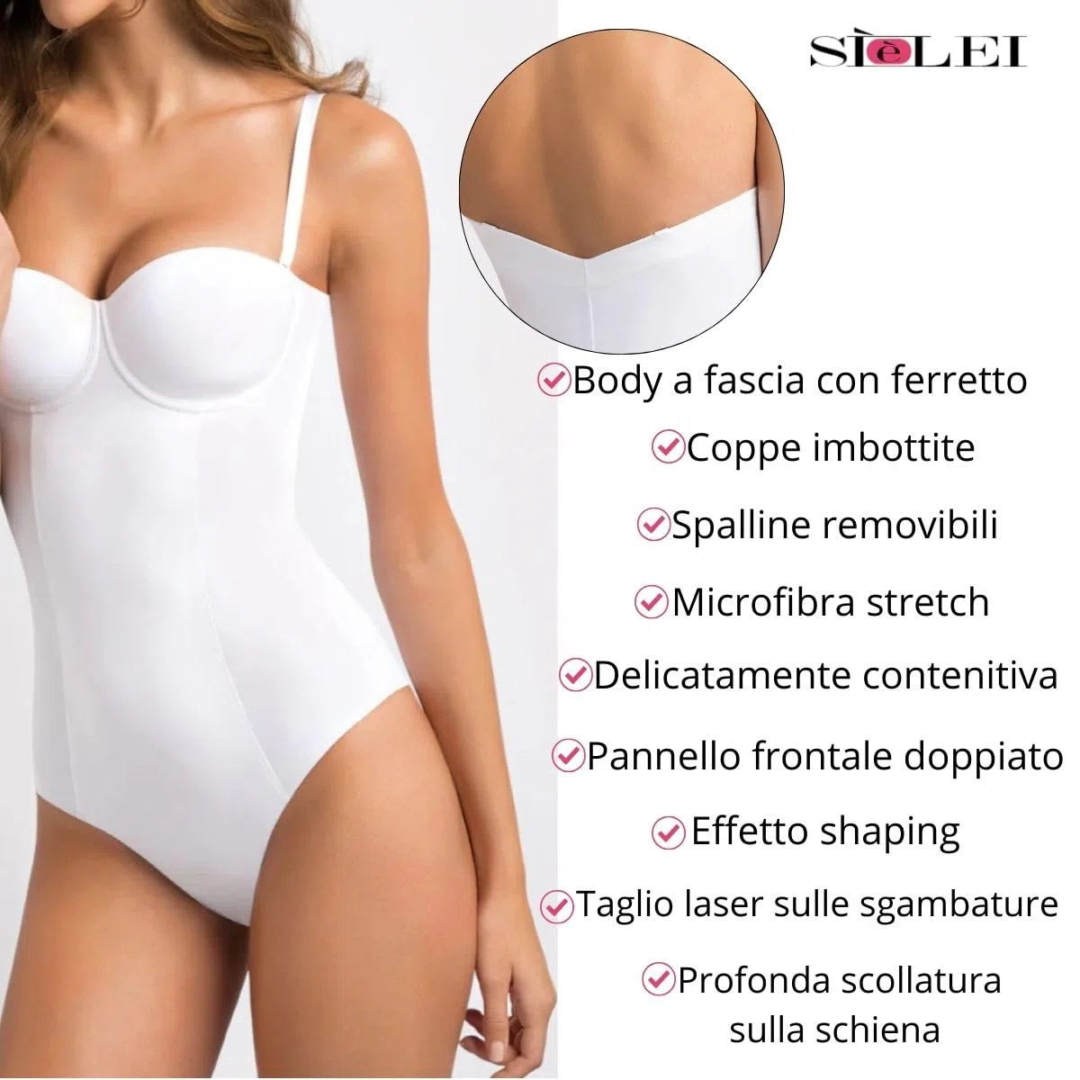 SIELEI 1842 - Body a Fascia Modellante con Ferretto e Coppe Imbottite - Taglio Laser Invisibile ed Effetto Shaping - Spalline Removibili - Profonda Scollatura Schiena